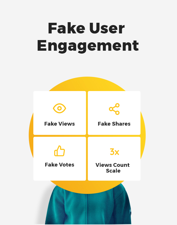 Fake User Engagement