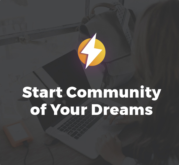 Start Community of Your Dreams